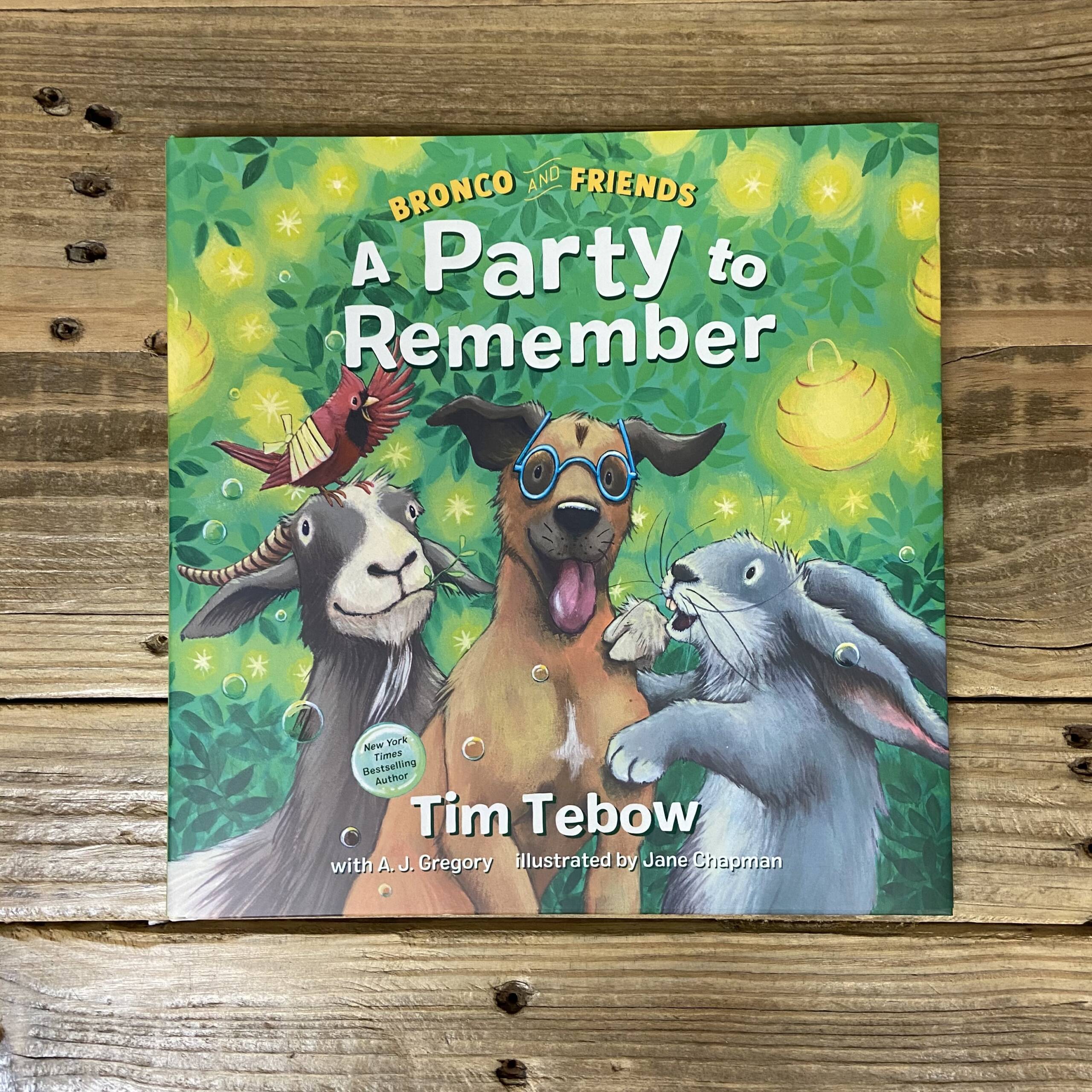 Bronco and Friends: A Party to Remember by Tim Tebow: 9780593232040