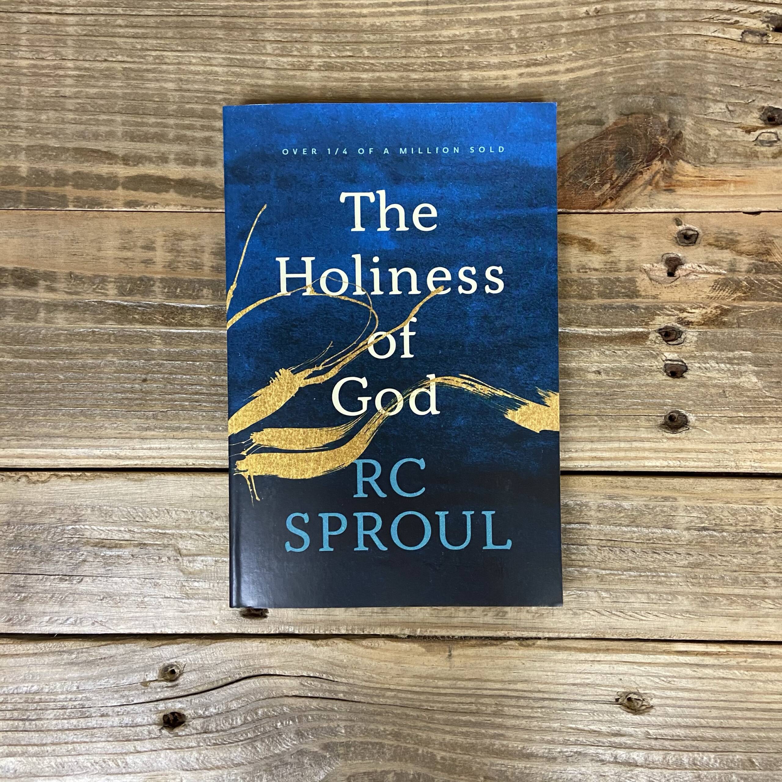 The Holiness Of God Revised Expanded Faith And Life