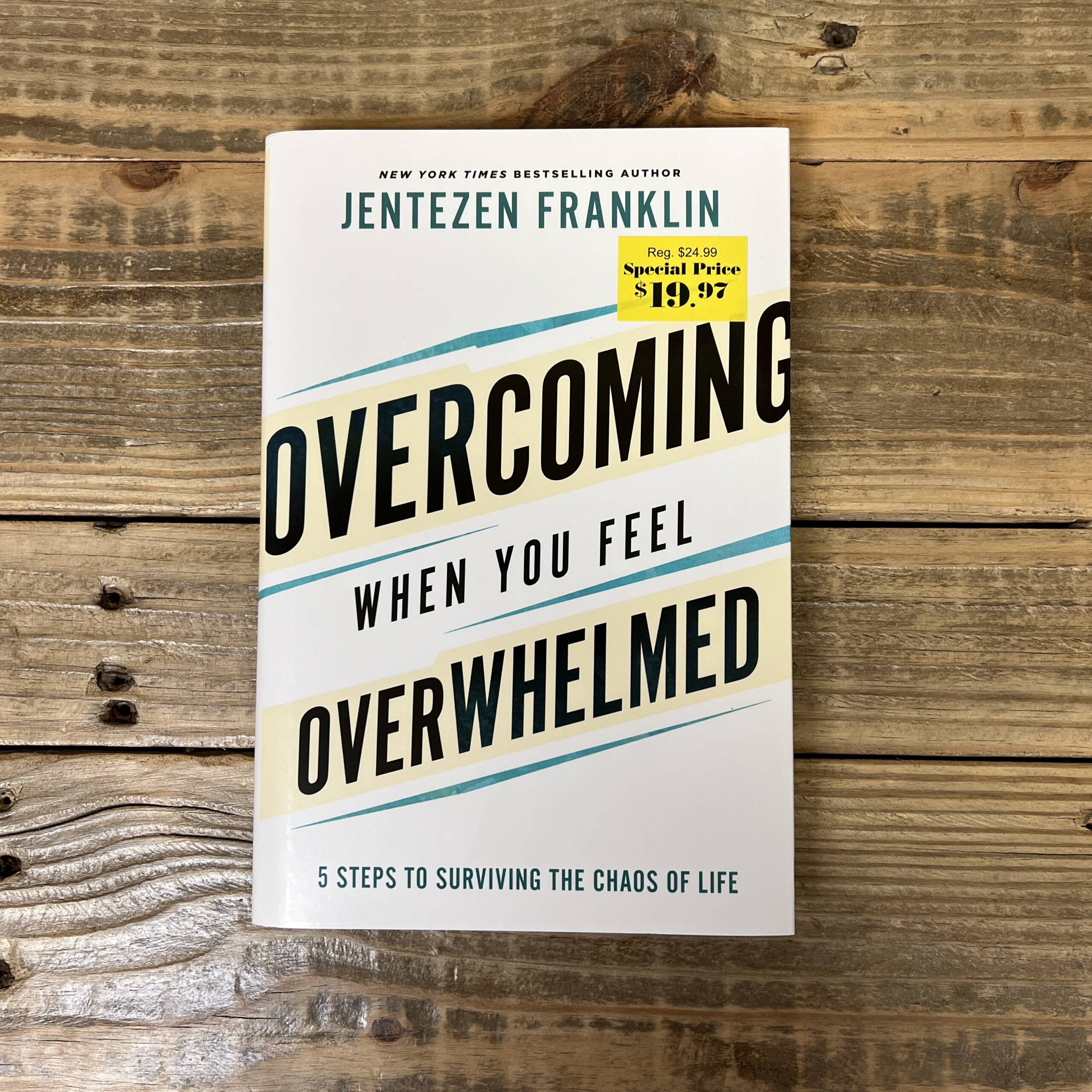 Overcoming When You Feel Overwhelmed 5 Steps To Surviving The Chaos Of