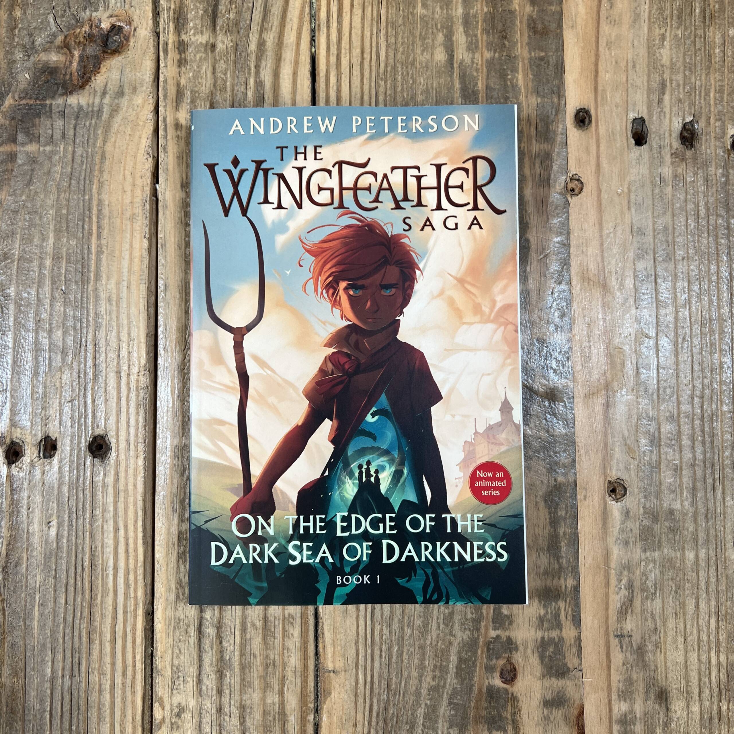 Wingfeather　of　Book　–　Faith　Darkness:　Edge　Dark　of　Sea　Saga　the　The　the　On　Life