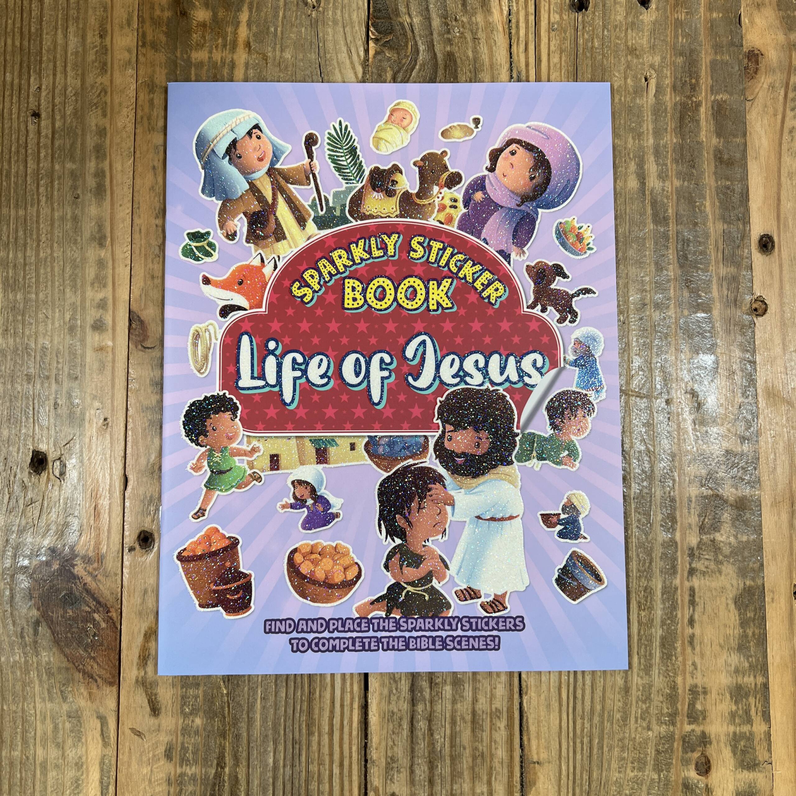 Life of Jesus: Sparkly Sticker Book – Faith & Life