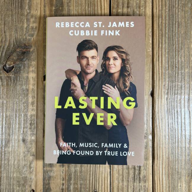 Lasting Ever: Faith, Music, Family, and Being Found by True Love