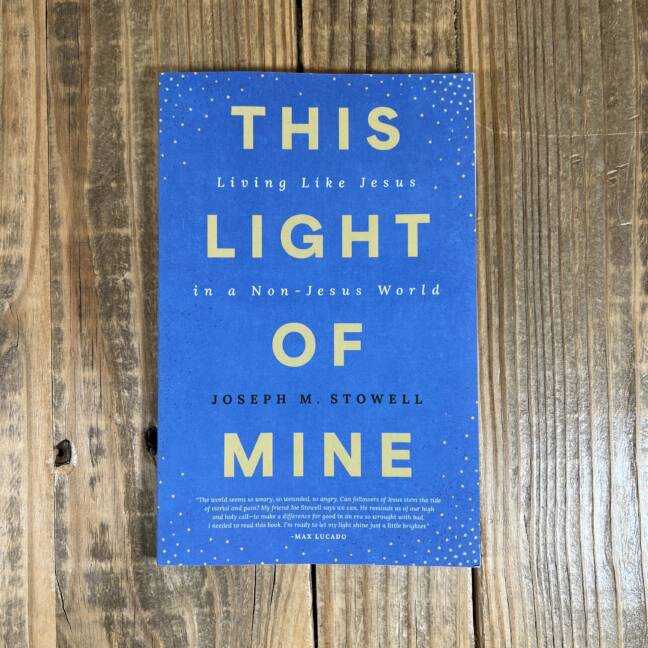 This Light of Mine: Living Like Jesus in a Non-Jesus World