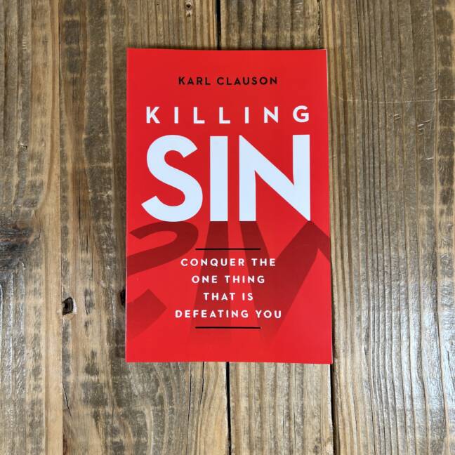 Killing Sin: Conquer the One Thing That Is Defeating You