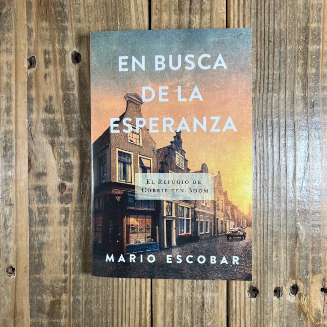 En Busca de la Esperanza: El Refugio de Corrie Ten Boom