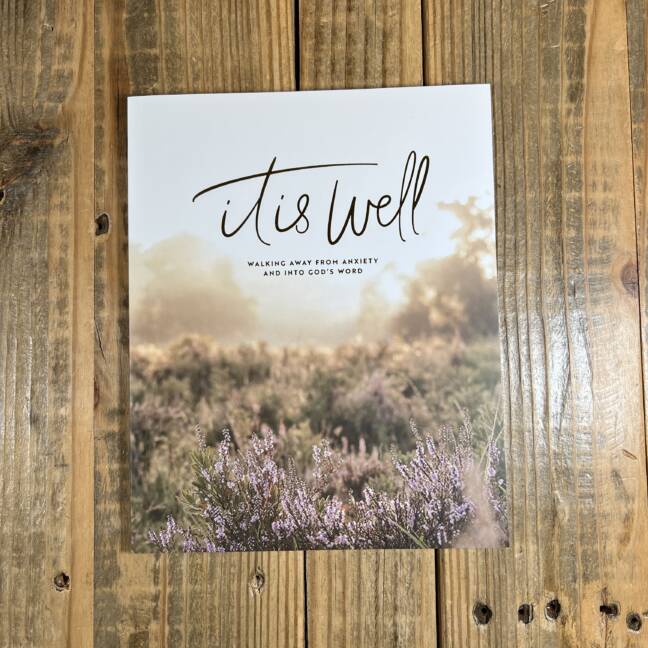 It Is Well | Anxiety Bible Study