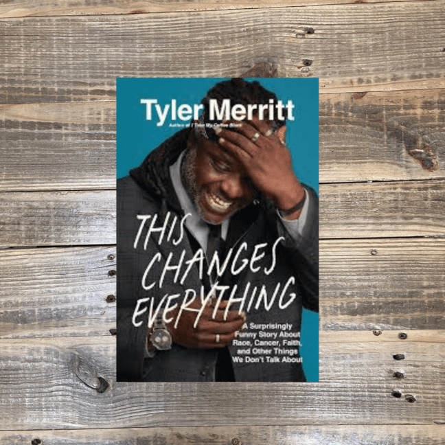 This Changes Everything: A Surprisingly Funny Story about Race, Cancer, Faith, and Other Things We Don't Talk about