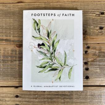 Footsteps of Faith: A Global Anabaptist Devotional