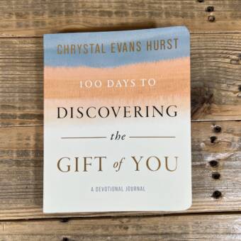100 Days to Discovering the Gift of You