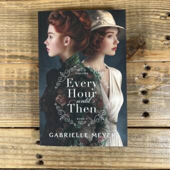 Every Hour Until Then (Timeless #5)