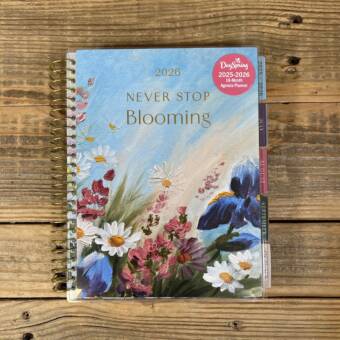 Never Stop Blooming - 2025-2026 18-Month Agenda Planner