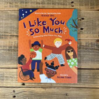 I Like You So Much: Celebrating What Makes You, You!