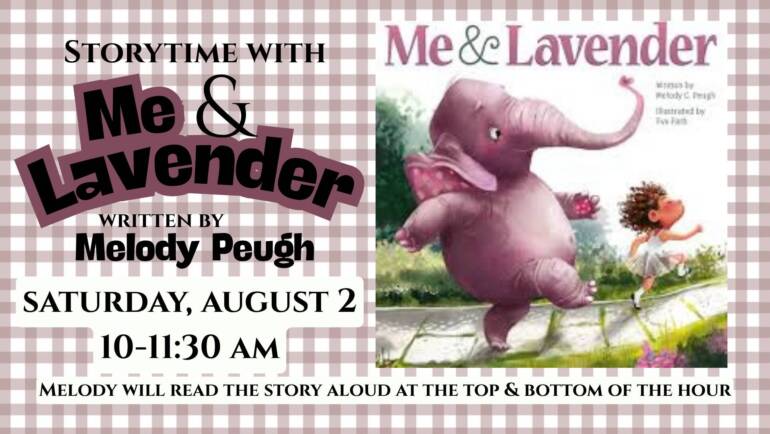 Storytime with Melody Peugh:  Me & Lavender