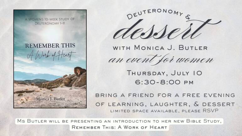 Deuteronomy & Dessert with Monica Butler