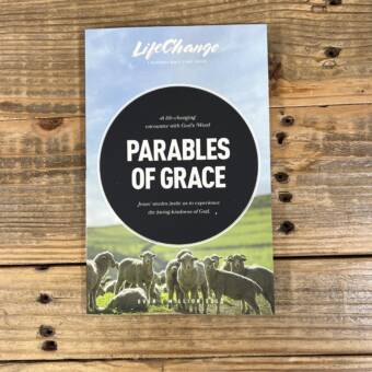 Parables of Grace: A Bible Study on God's Heart for His Children (LifeChange)