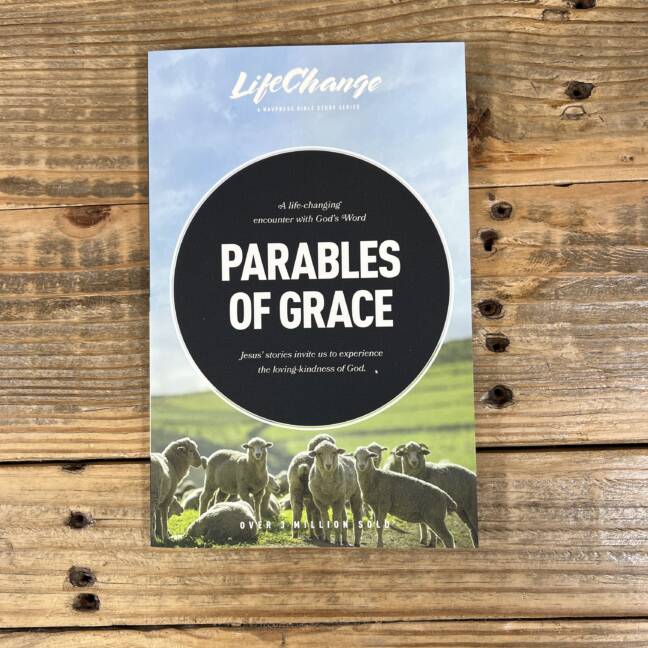 Parables of Grace: A Bible Study on God's Heart for His Children (LifeChange)